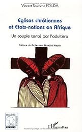 Églises chrétiennes et États-nations en Afrique