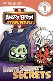 DK Readers L1: Angry Birds Star Wars II: Darth Swindle's Secrets