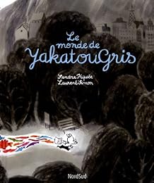 Le  monde de Yakatougris