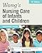 Wong's Nursing Care of Infants and Children (Wongs Nursing Care of Infants and Children)