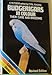 Budgerigars in Colour: Their Care and Breeding by Abram Rutgers (1976-07-06) by