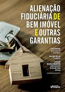 Livro Alienação fiduciária de bem imóvel e outras garantias - 2020