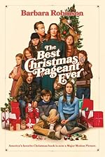 The Best Christmas Pageant Ever: An Award-Winning Holiday Classic of Laughter and Christmas Spirit—Now a Major Motion Picture from Lionsgate (The Herdmans series Book 1)