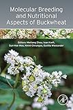 Molecular Breeding and Nutritional Aspects of