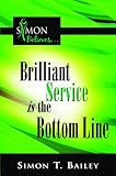 Brilliant Service is the Bottom Line