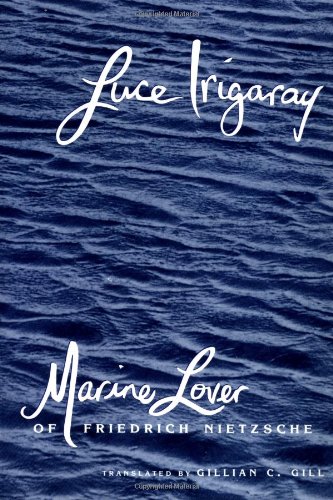 Marine Lover Of Friedrich Nietzsche (European Perspectives S)