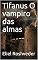 Livro Tifanus O vampiro das almas (Série Contos de Suspense e Terror Livro 16)