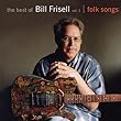 The Best of Bill Frisell, Volume 1: Folk Songs