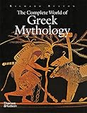 The Complete World of Greek Mythology