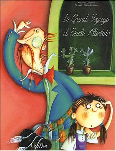 Le  grand voyage d'Oncle Allistair