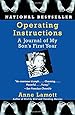 Operating Instructions: A Journal of My Son's First Year