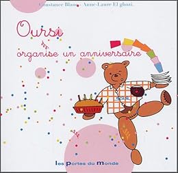 Oursi organise un anniversaire