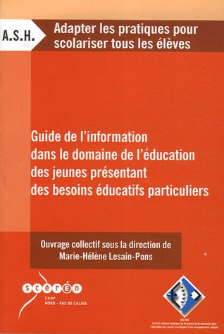 Guide de l'information dans le domaine de l'éducation des jeunes présentant des besoins éducatifs particuliers