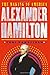 Alexander Hamilton: The Making of America