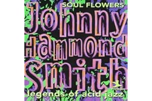 Legends of Acid Jazz: Soul Flowers