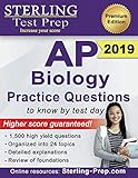 Sterling Test Prep AP Biology Practice Questions: High Yield AP Biology Questions Sterling Test Prep AP Biology Practice Questions: High Yield AP Biology Questions
