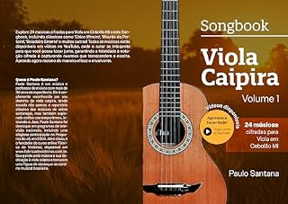 Livro Songbook - Viola Caipira - Volume 1: 24 músicas cifradas para Viola em Cebolão Mi