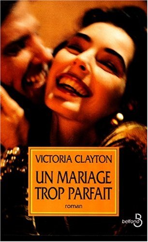 Un  mariage trop parfait