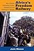Africa's Freedom Railway: How a Chinese Development Project Changed Lives and Livelihoods in Tanzania