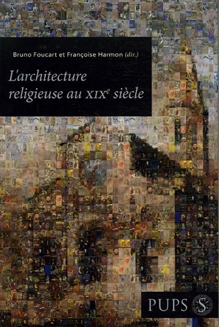 L' architecture religieuse au XIXe siècle