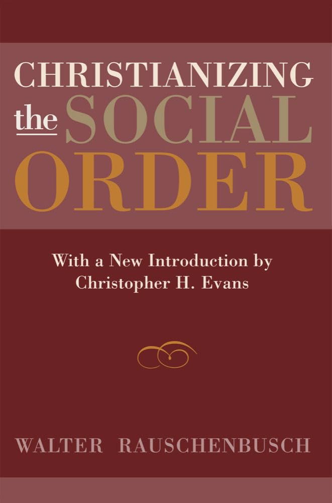 Christianizing Social Order
