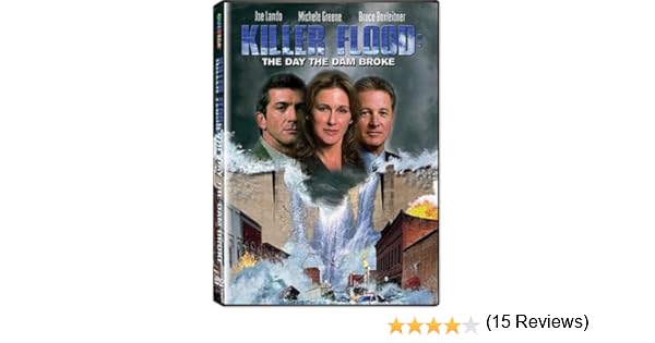 Killer Flood: The Day The Dam Broke Full Movie Online Free