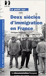 Deux siècles d'immigration en France