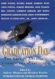 Graduation Day: The Best Of America's Commencement Speeches