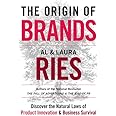 The Origin of Brands: Discover the Natural Laws of Product Innovation and Business Survival