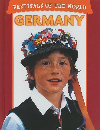 Germany (Festivals of the World) by Richard Lord Qc