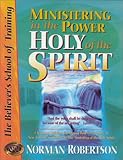 Ministering in the Power of the Holy Spirit (Believer's School of Training)
