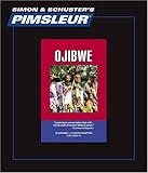 Front cover for the book Ojibwe: Learn to Speak and Understand Ojibwe with Pimsleur Language Programs (Comprehensive) by Pimsleur