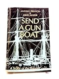 Hardcover SEND A GUN BOAT a study of the british gunboat. Book