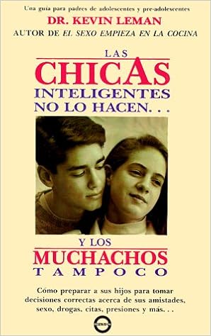 Las chicas inteligentes no lo hacen... / Smart Girls do Not do it: Y Los Muchachos Tampoco (Spanish Edition) Las chicas inteligentes no lo hacen... / Smart Girls do Not do it: Y Los Muchachos Tampoco (Spanish Edition)