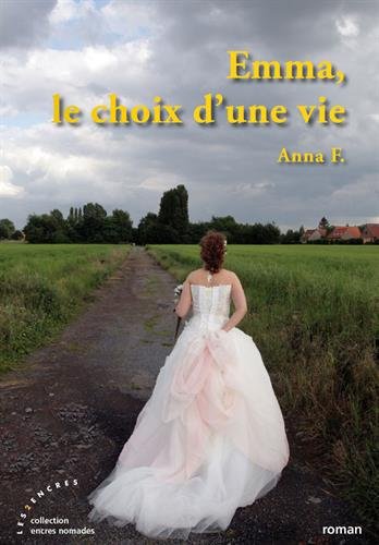 Emma, le choix d'une vie