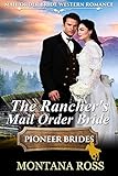 The Rancher's Mail Order Bride