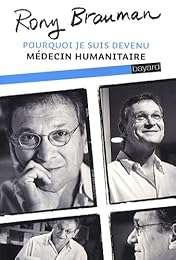Pourquoi je suis devenu médecin humanitaire