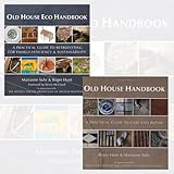 Old House Handbook 2 Books Bundle Collection (Old House Handbook: A Practical Guide to Care and Repair,Old House Eco Handbook: A Practical Guide to Retrofitting for Energy-Efficiency & Sustainability)