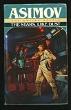 "The Stars, Like Dust (The Empire Novels)" av Isaac Asimov