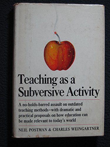 Teaching As a Subversive Activity 044008556X Book Cover