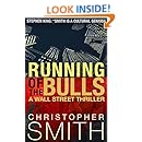 Running Of The Bulls A Wall Street Thriller Fifth