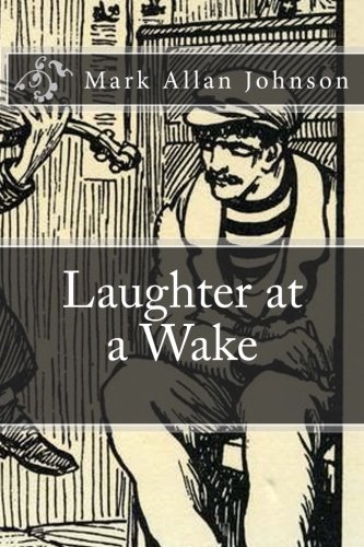 Laughter at a Wake