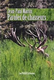 Paroles de chasseurs