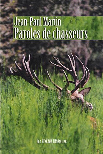 Paroles de chasseurs