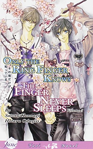 Only The Ring Finger Knows Volume 5: The Finger Never Sleeps (Yaoi Novel)