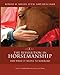 The Revolution in Horsemanship: And What It Means to Mankind by Robert M. Miller, Rick Lamb