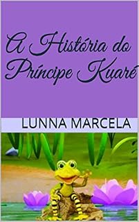 Livro A História do Príncipe Kuaré