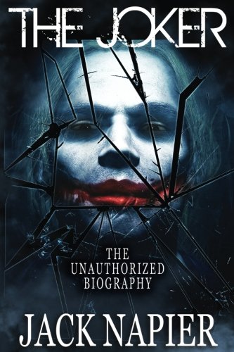 The Joker: The Unauthorized Biography (The Origin) (Volume 1)