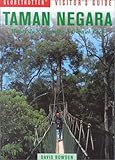 Globetrotter Visitor's Guide Taman Negara (Globetrotter Visitor's Guides) by