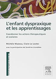 L' enfant dyspraxique et les apprentissages